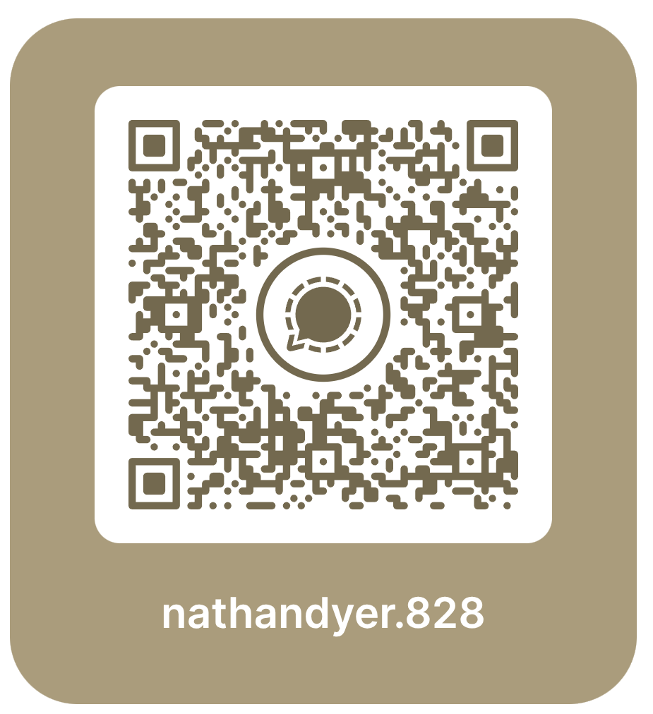 Find Nathan on Signal at @nathandyer.828